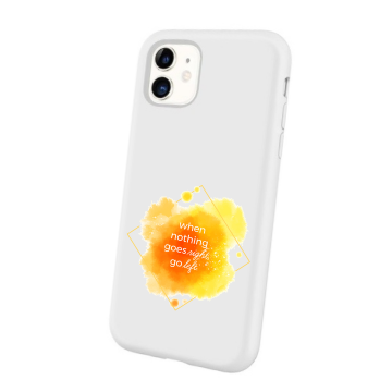 Apple iphone 11 siliconen hoesje when nothing goes right go left