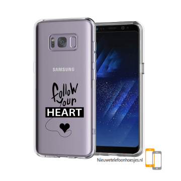 Samsung galaxy s8 transparant siliconen bescherm telefoon hoesje backcover follow your heart